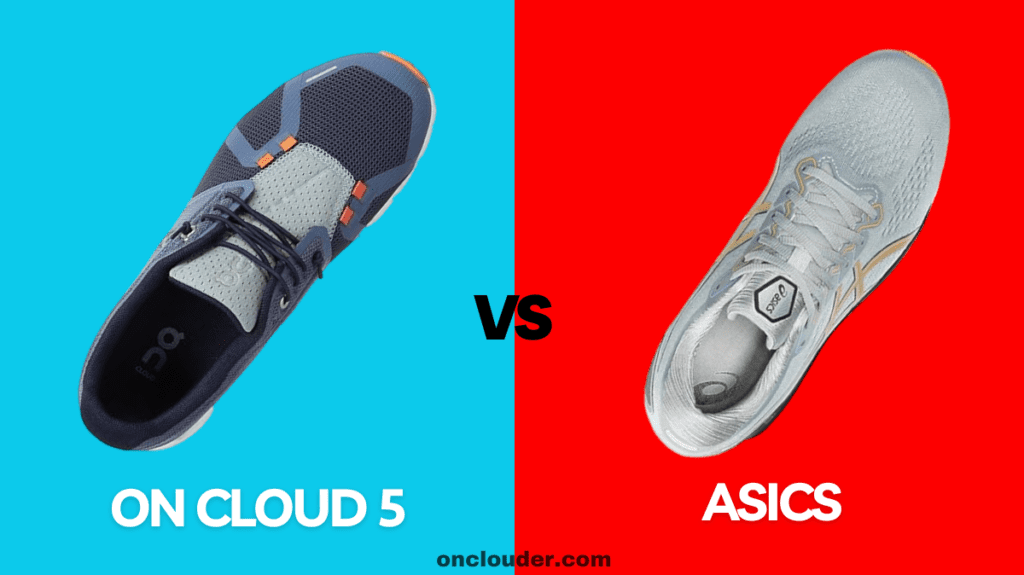 On Cloud 5 vs Asics