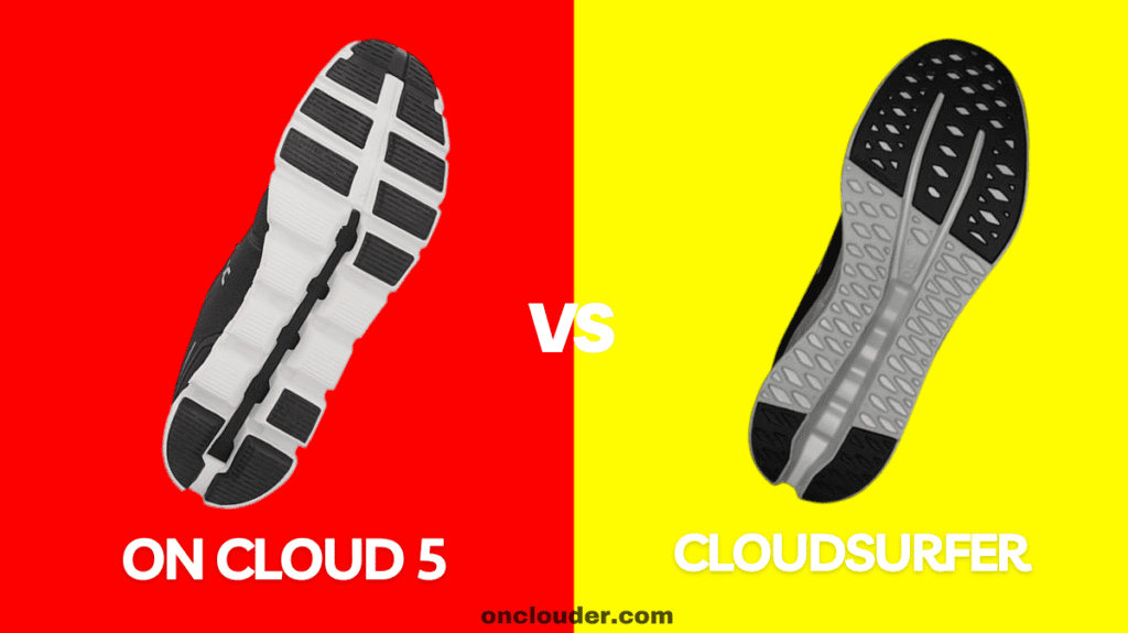 On Cloud 5 vs Cloudsurfer