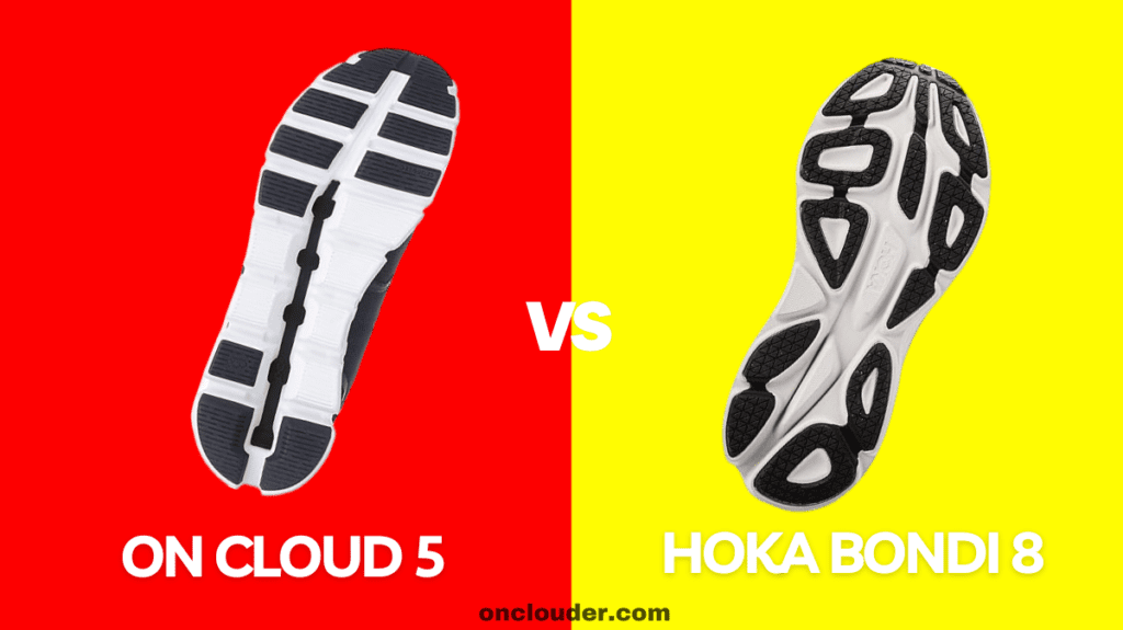 On Cloud 5 vs Hoka Bondi 8