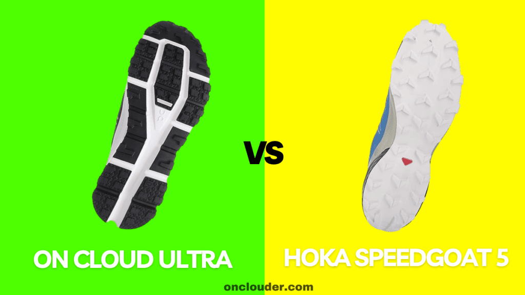 On Cloud Ultra vs Hoka Speedgoat 5