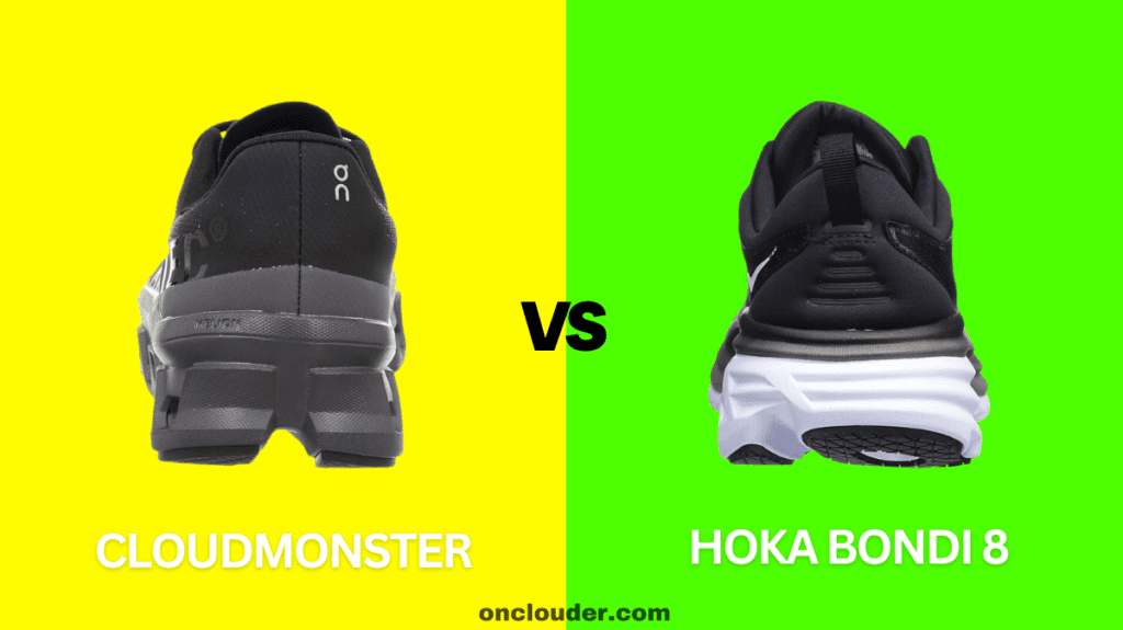 Cloudmonster vs Hoka Bondi 8