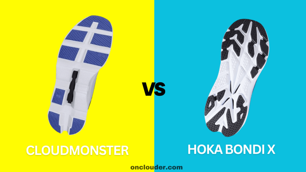 Cloudmonster vs Hoka Bondi X