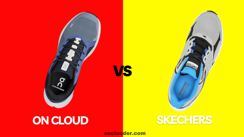 On Cloud vs Skechers