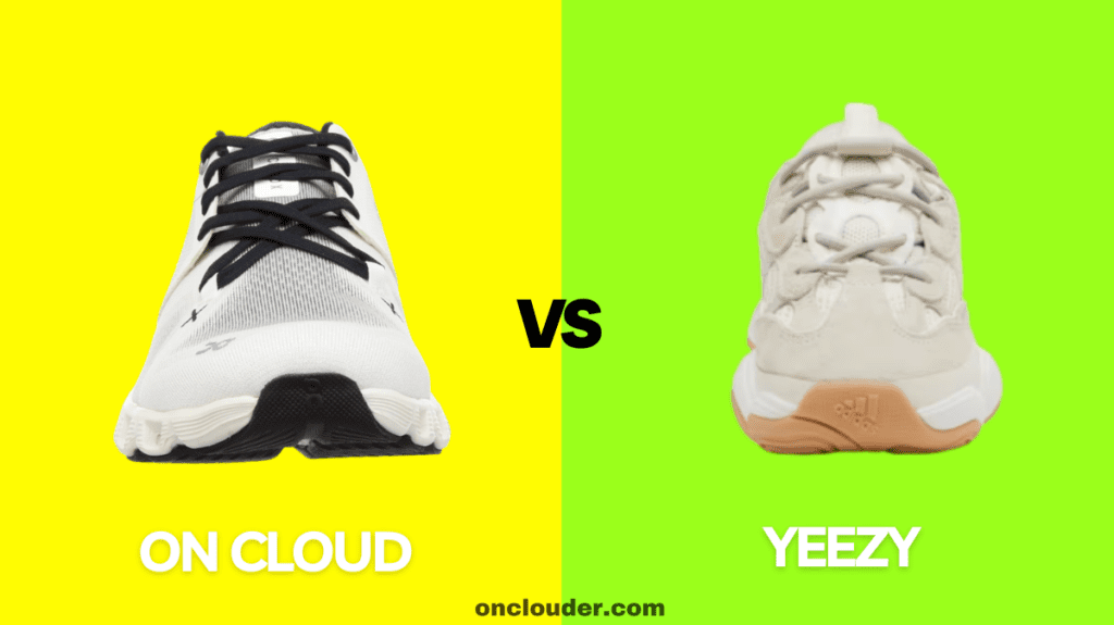 On Cloud vs Yeezy