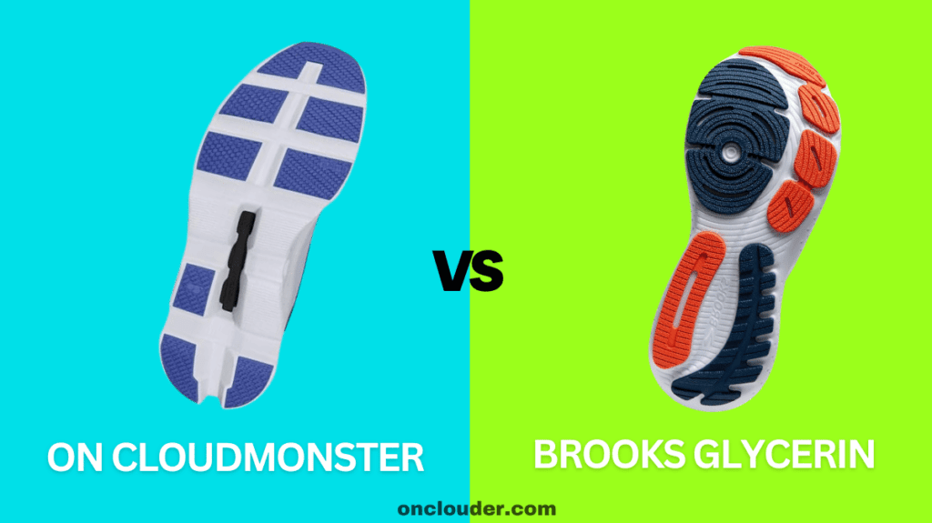 On Cloudmonster vs Brooks Glycerin