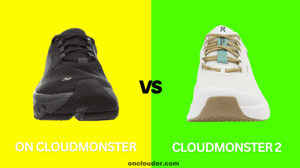 On Cloudmonster vs Cloudmonster 2