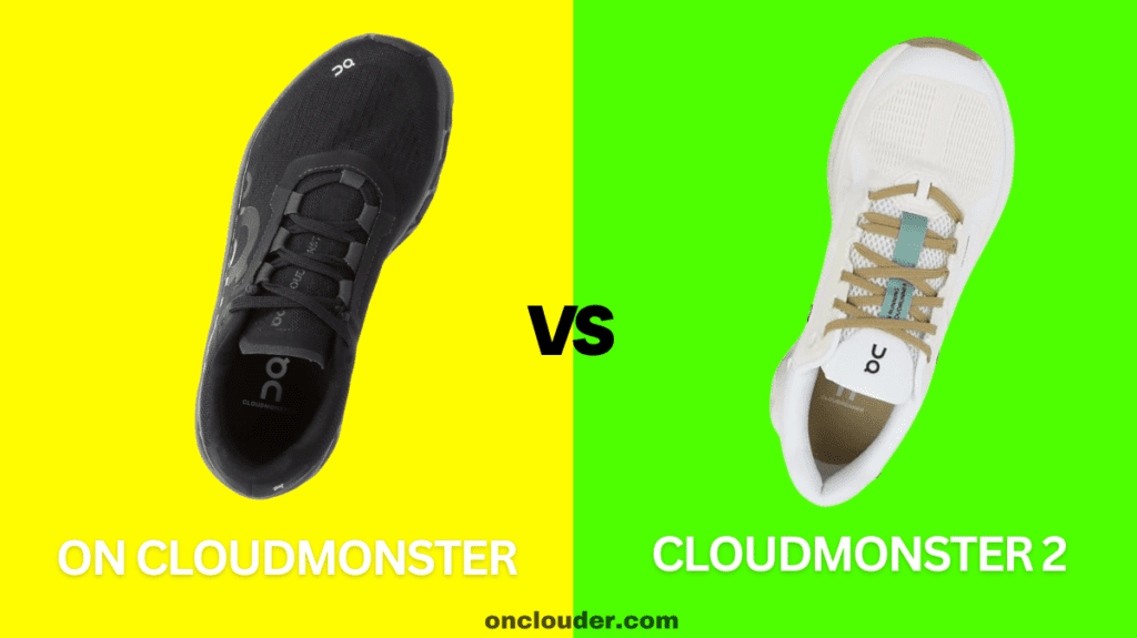 On Cloudmonster vs Cloudmonster 2