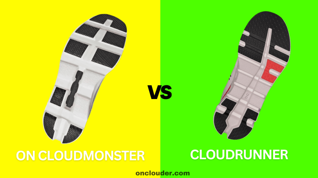 On Cloudmonster vs Cloudrunner