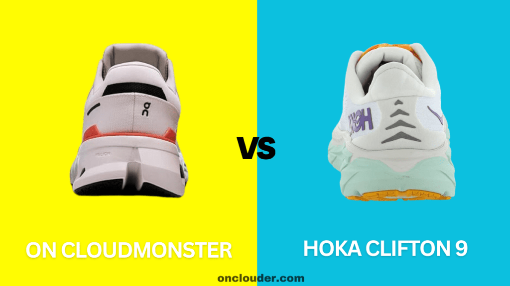 On Cloudmonster vs Hoka Clifton 9