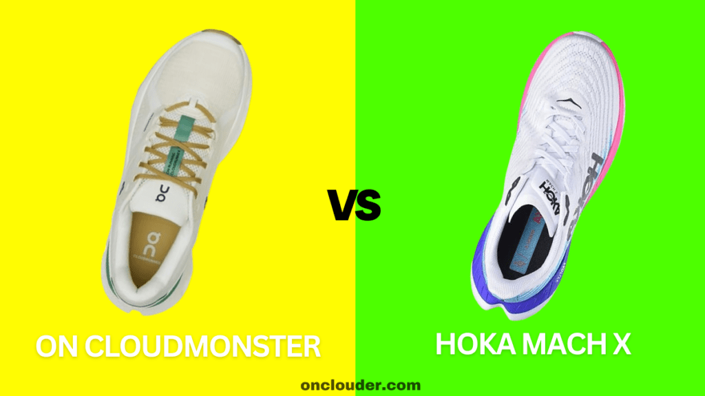 On Cloudmonster vs Hoka Mach X