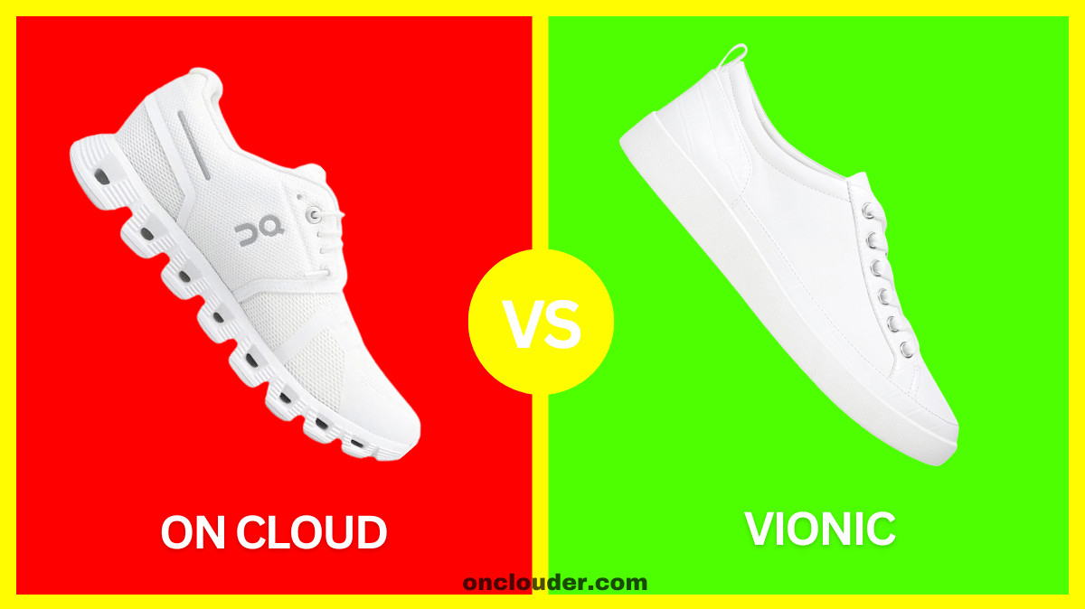 On Cloud vs Vionic