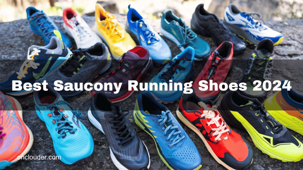 Best Saucony Running Shoes 2024