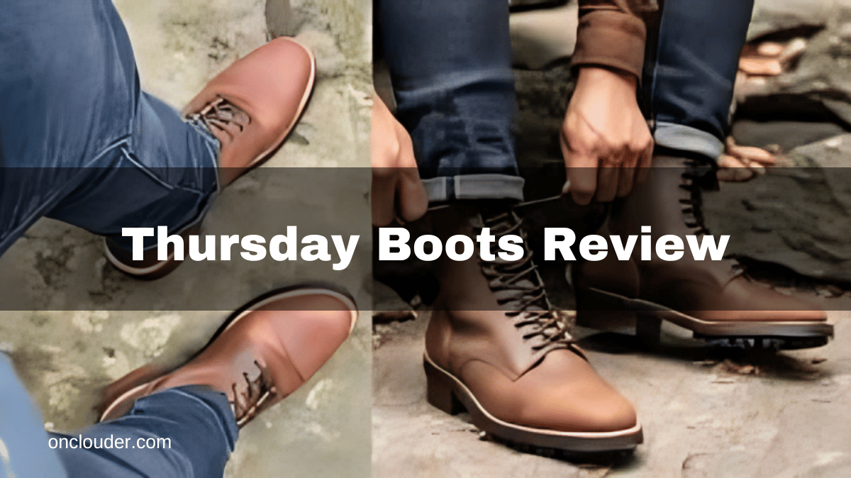 Thursday Boots Review