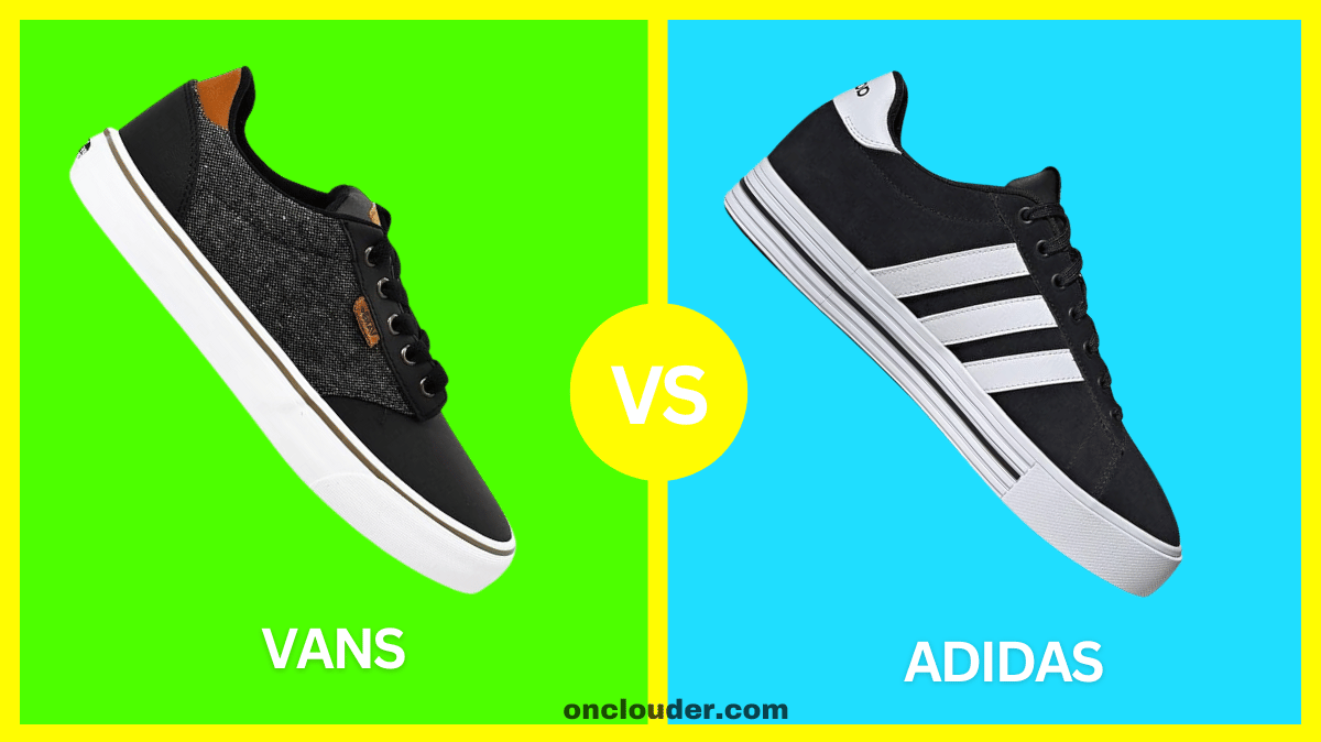 Vans vs Adidas