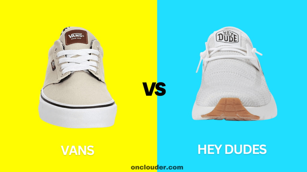 Vans vs Hey Dudes