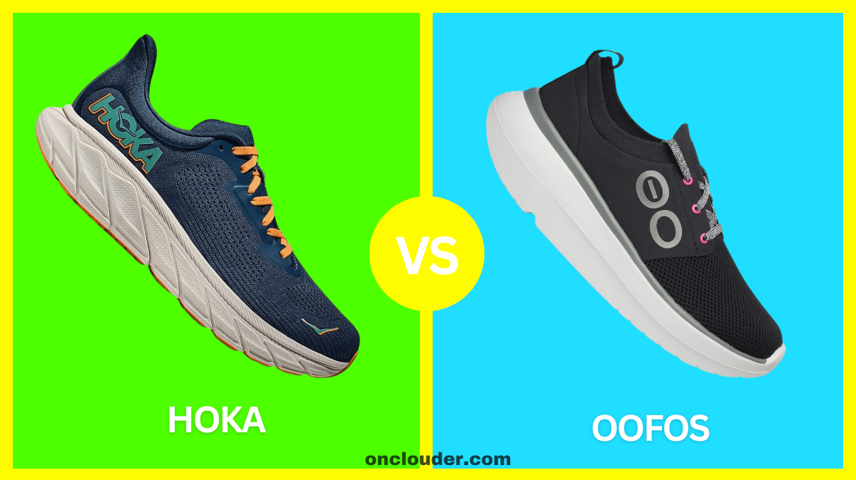 Hoka vs Oofos